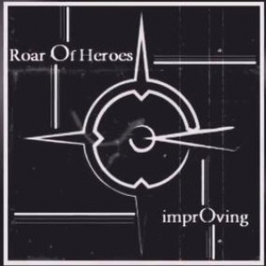 Roar Of Heroes : Improving